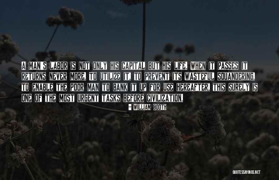 Squandering Quotes By William Booth Squandering Quotes By William Booth