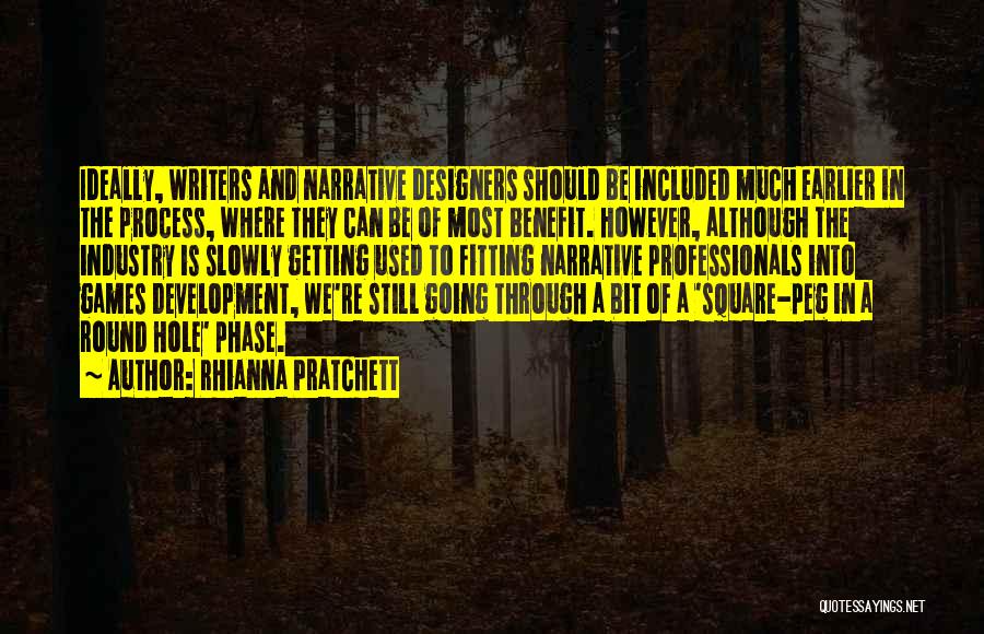 Square Peg Quotes By Rhianna Pratchett