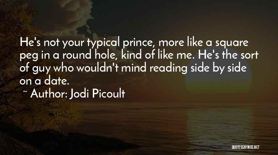 Square Peg Round Hole Quotes By Jodi Picoult