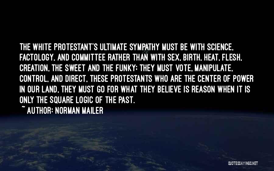 Square Quotes By Norman Mailer