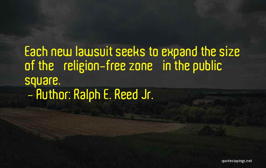 Square Quotes By Ralph E. Reed Jr.
