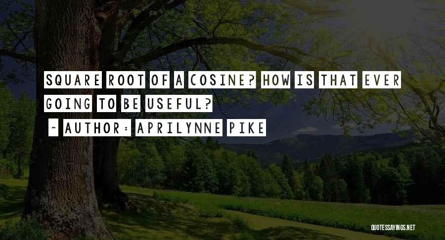 Square Root Quotes By Aprilynne Pike