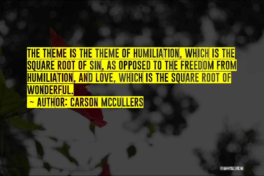 Square Root Quotes By Carson McCullers