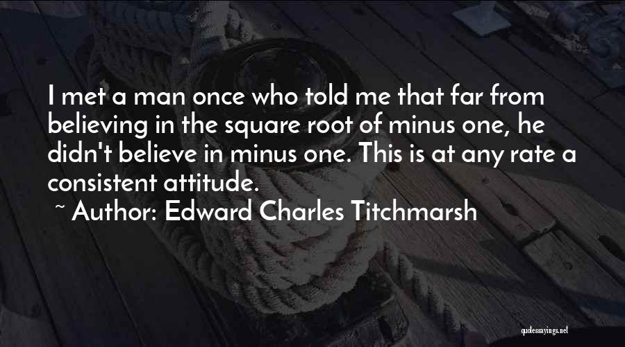 Square Root Quotes By Edward Charles Titchmarsh