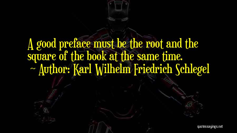 Square Root Quotes By Karl Wilhelm Friedrich Schlegel