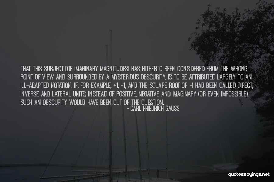 Square Roots Quotes By Carl Friedrich Gauss Square Roots Quotes By Carl Friedrich Gauss