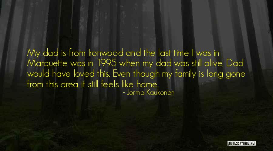 Squatted Cateye Quotes By Jorma Kaukonen Squatted Cateye Quotes By Jorma Kaukonen