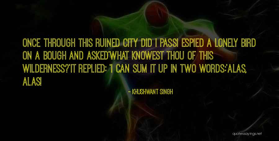 Squatted Cateye Quotes By Khushwant Singh Squatted Cateye Quotes By Khushwant Singh