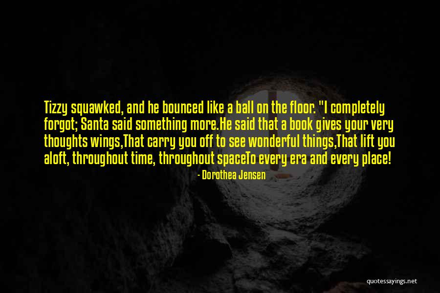 Squawked Quotes By Dorothea Jensen Squawked Quotes By Dorothea Jensen