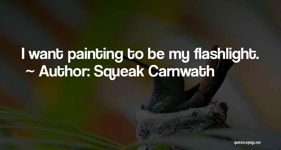 Squeak Carnwath Quotes 2033292