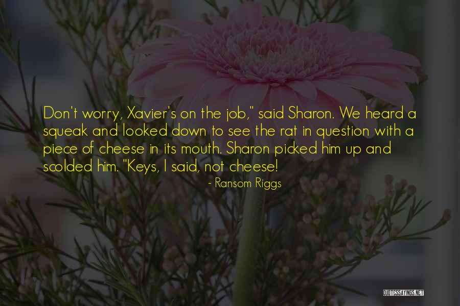 Squeak Quotes By Ransom Riggs Squeak Quotes By Ransom Riggs