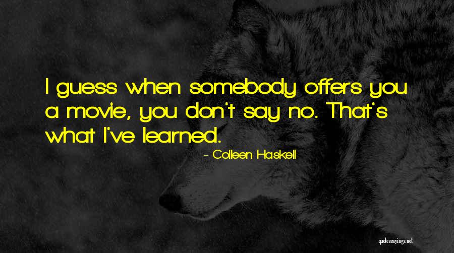 Squeaking Frog Quotes By Colleen Haskell Squeaking Frog Quotes By Colleen Haskell