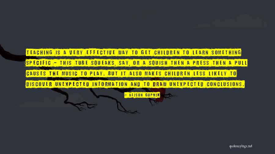 Squeaks Quotes By Alison Gopnik Squeaks Quotes By Alison Gopnik