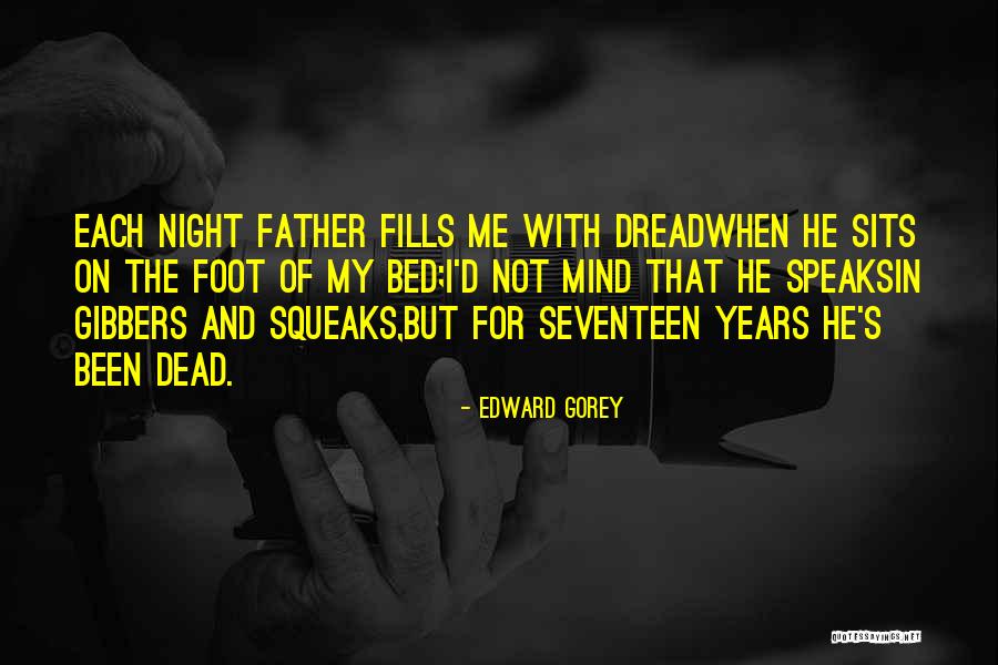 Squeaks Quotes By Edward Gorey Squeaks Quotes By Edward Gorey
