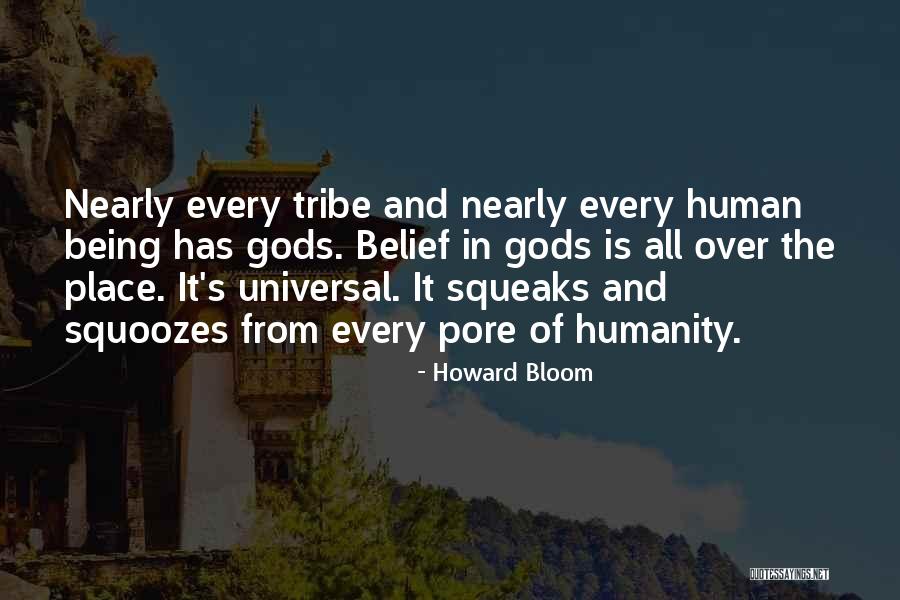 Squeaks Quotes By Howard Bloom Squeaks Quotes By Howard Bloom
