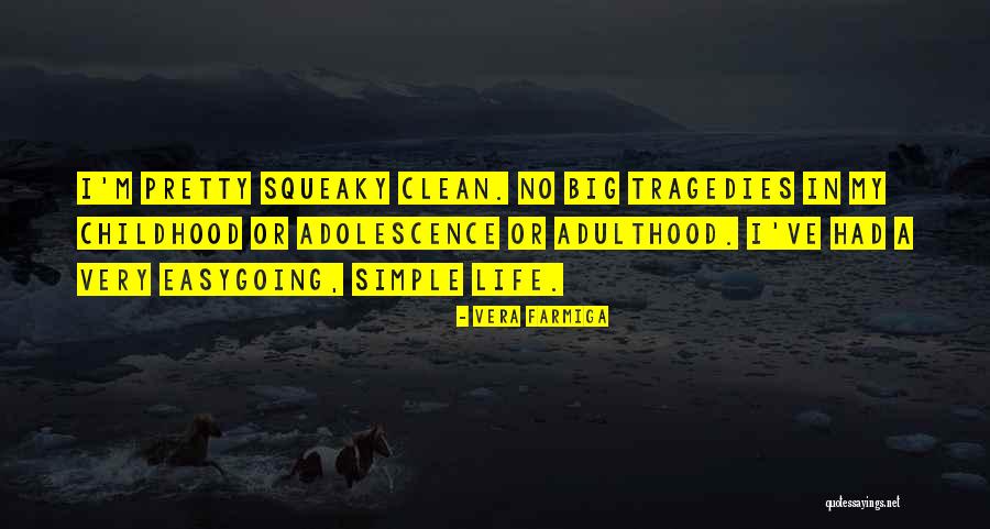 Squeaky Clean Quotes By Vera Farmiga Squeaky Clean Quotes By Vera Farmiga