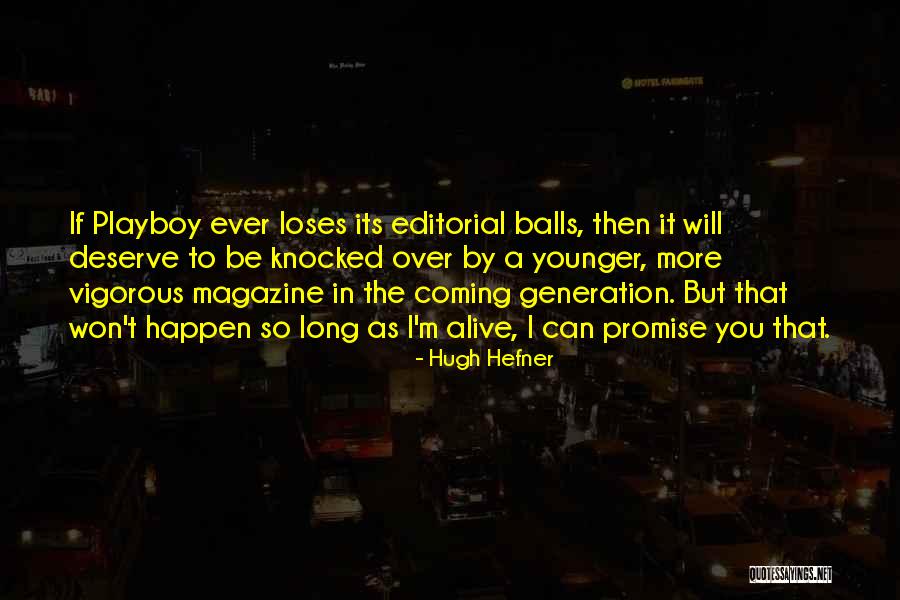 Squeaky Floor Quotes By Hugh Hefner Squeaky Floor Quotes By Hugh Hefner