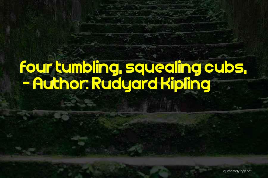 Squealing Quotes By Rudyard Kipling