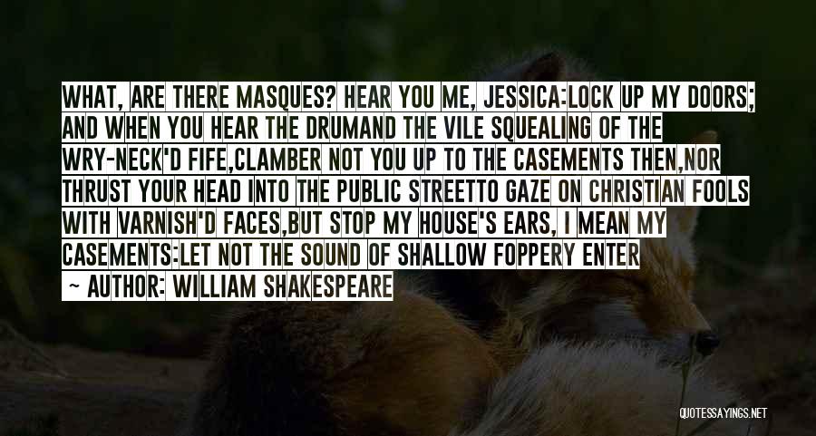 Squealing Quotes By William Shakespeare