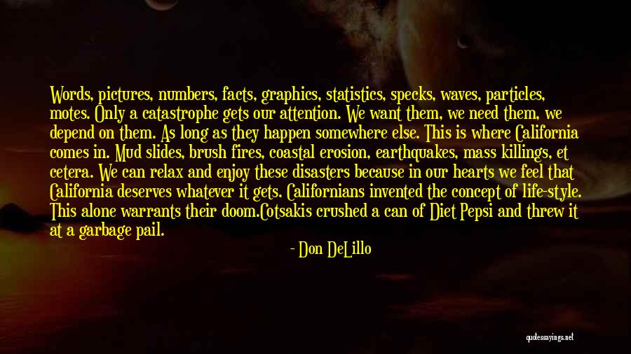 Squeamish Ew Quotes By Don DeLillo Squeamish Ew Quotes By Don DeLillo
