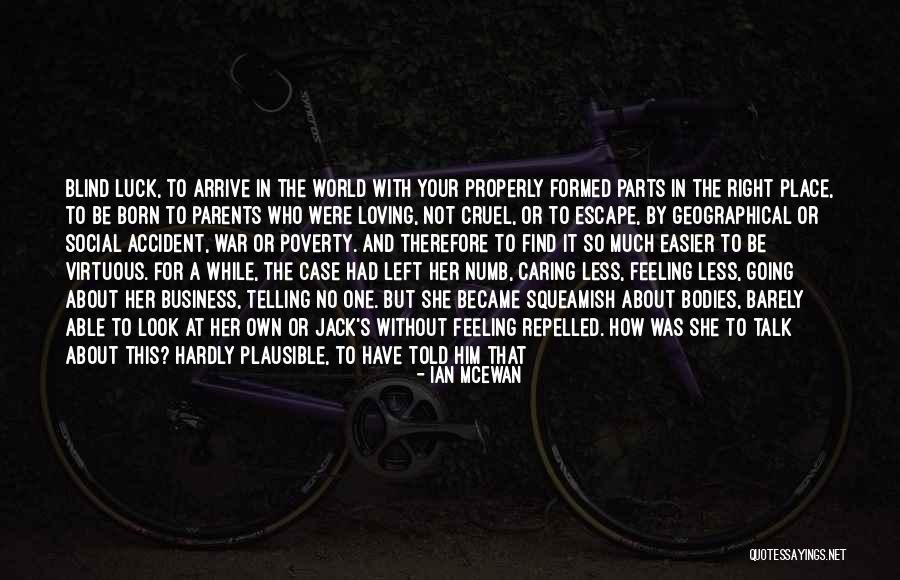 Squeamish Quotes By Ian McEwan Squeamish Quotes By Ian McEwan
