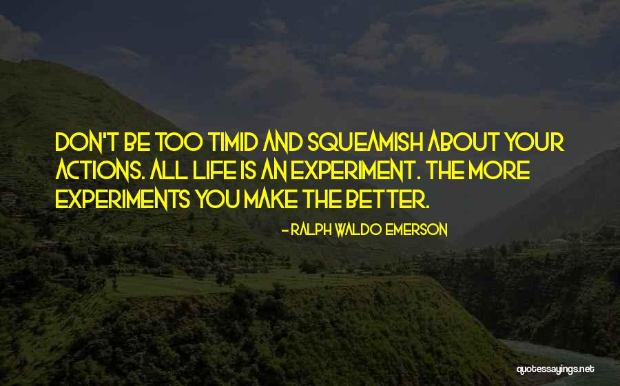 Squeamish Quotes By Ralph Waldo Emerson Squeamish Quotes By Ralph Waldo Emerson