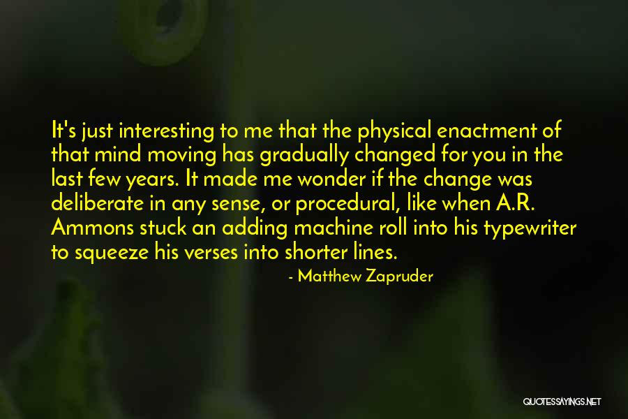 Squeeze Machine Quotes By Matthew Zapruder Squeeze Machine Quotes By Matthew Zapruder