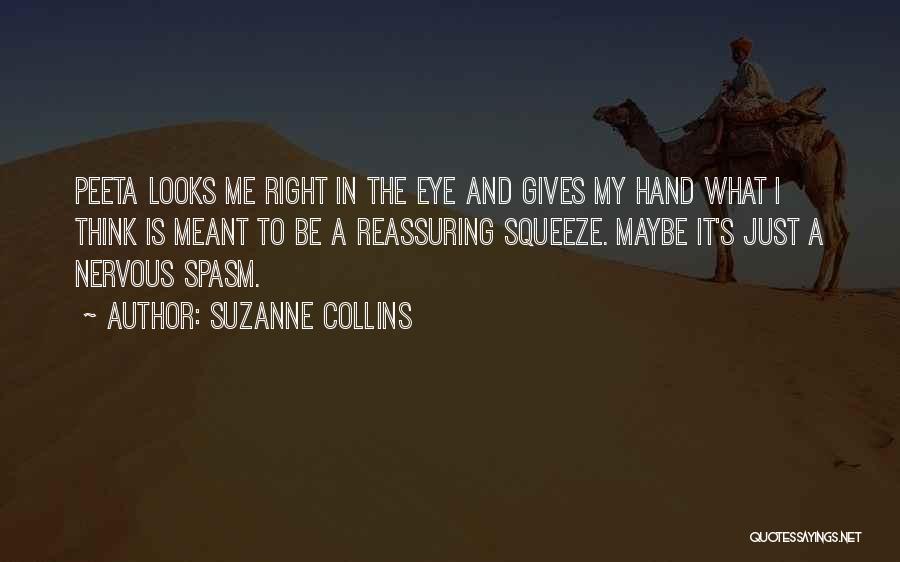 Squeeze Me Quotes By Suzanne Collins