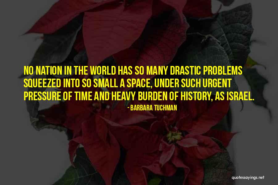 Squeezed Quotes By Barbara Tuchman Squeezed Quotes By Barbara Tuchman