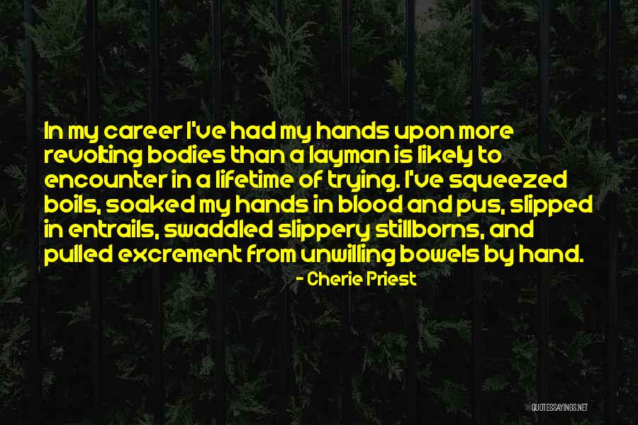 Squeezed Quotes By Cherie Priest Squeezed Quotes By Cherie Priest