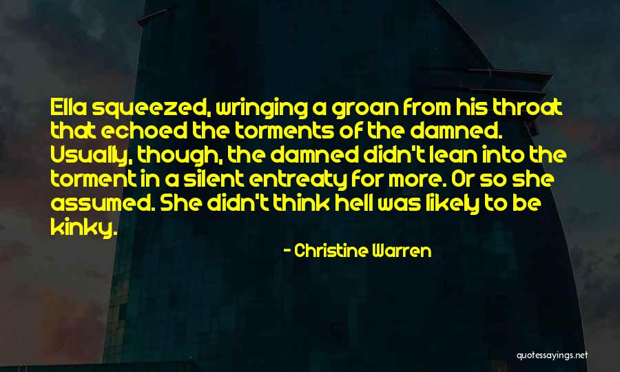 Squeezed Quotes By Christine Warren Squeezed Quotes By Christine Warren