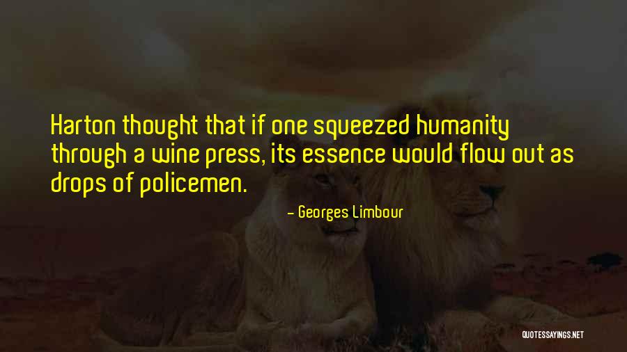 Squeezed Quotes By Georges Limbour Squeezed Quotes By Georges Limbour