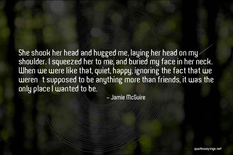 Squeezed Quotes By Jamie McGuire Squeezed Quotes By Jamie McGuire