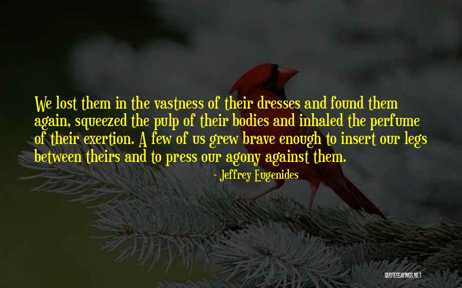 Squeezed Quotes By Jeffrey Eugenides Squeezed Quotes By Jeffrey Eugenides