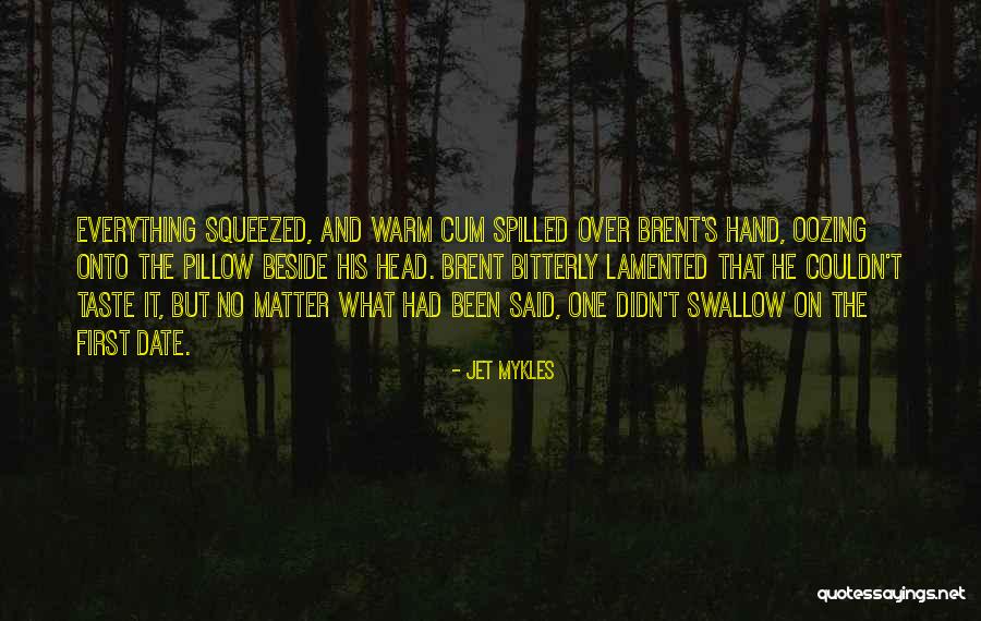 Squeezed Quotes By Jet Mykles Squeezed Quotes By Jet Mykles