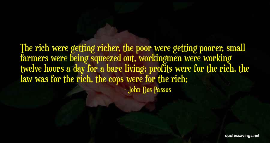 Squeezed Quotes By John Dos Passos Squeezed Quotes By John Dos Passos