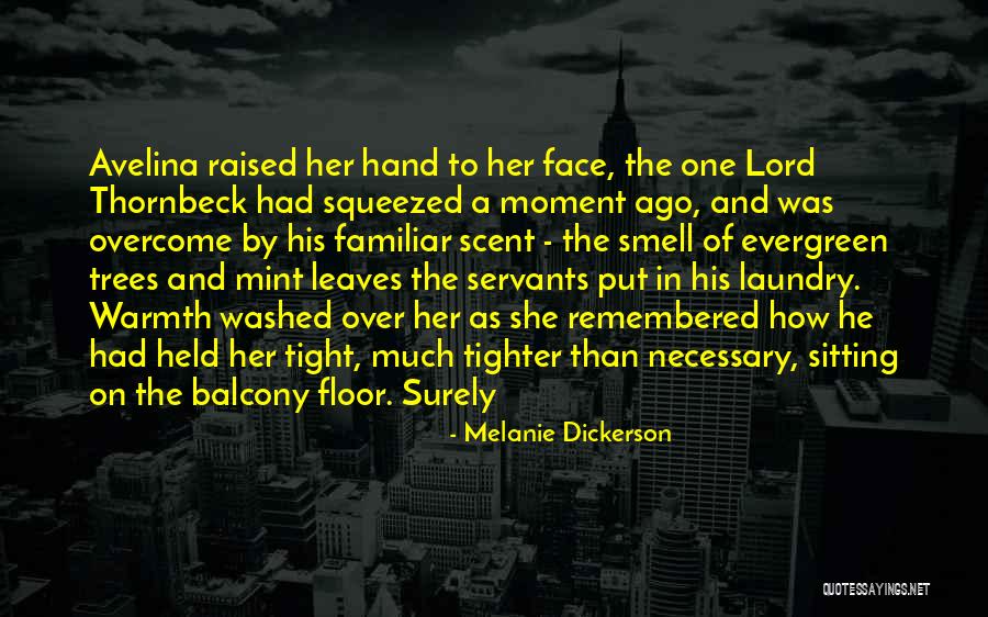 Squeezed Quotes By Melanie Dickerson Squeezed Quotes By Melanie Dickerson