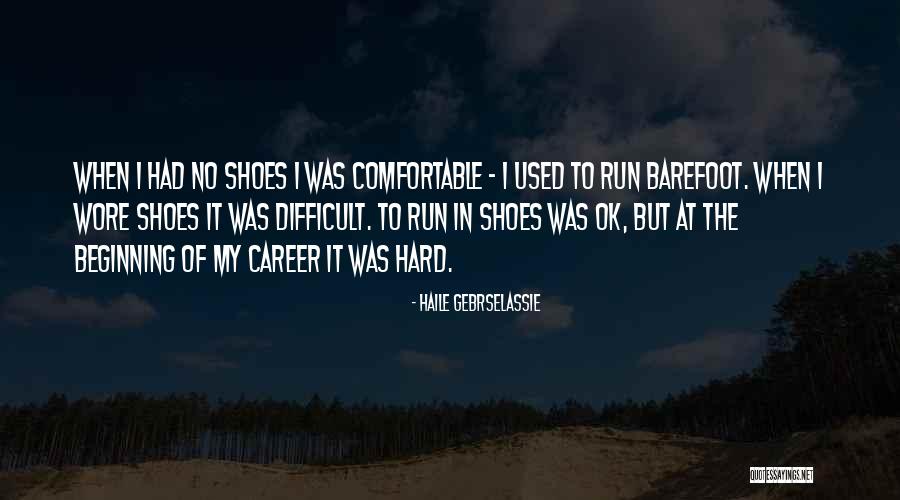 Squeezers San Antonio Quotes By Haile Gebrselassie