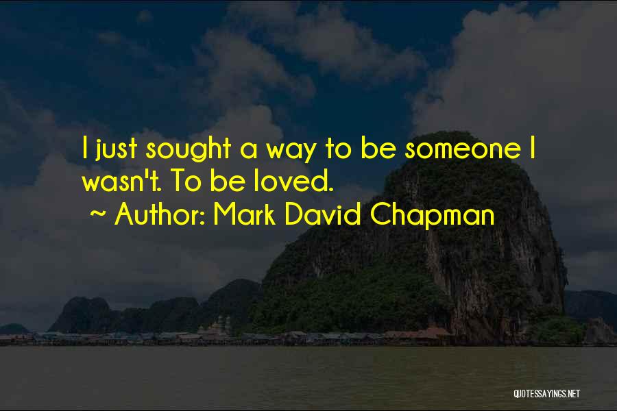 Squelch Synonym Quotes By Mark David Chapman