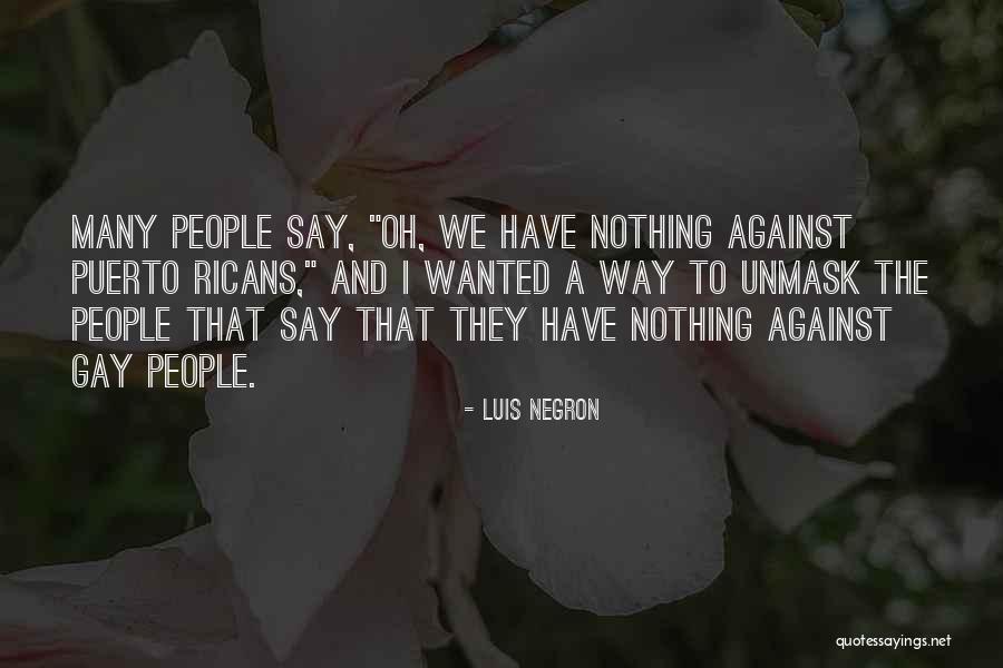 Squellas Quotes By Luis Negron Squellas Quotes By Luis Negron