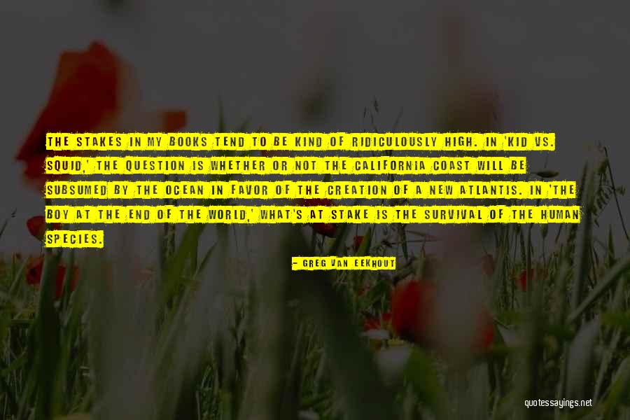Squid Quotes By Greg Van Eekhout Squid Quotes By Greg Van Eekhout