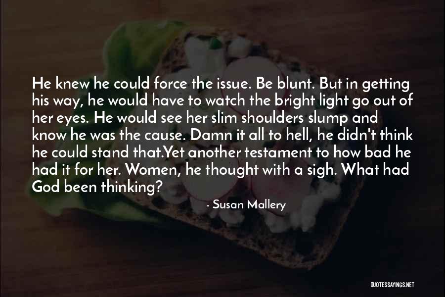 Squidbillies Dan Halen Quotes By Susan Mallery Squidbillies Dan Halen Quotes By Susan Mallery