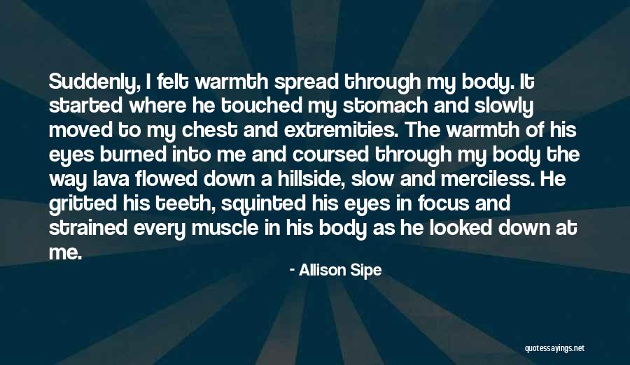 Squinted Eyes Quotes By Allison Sipe Squinted Eyes Quotes By Allison Sipe
