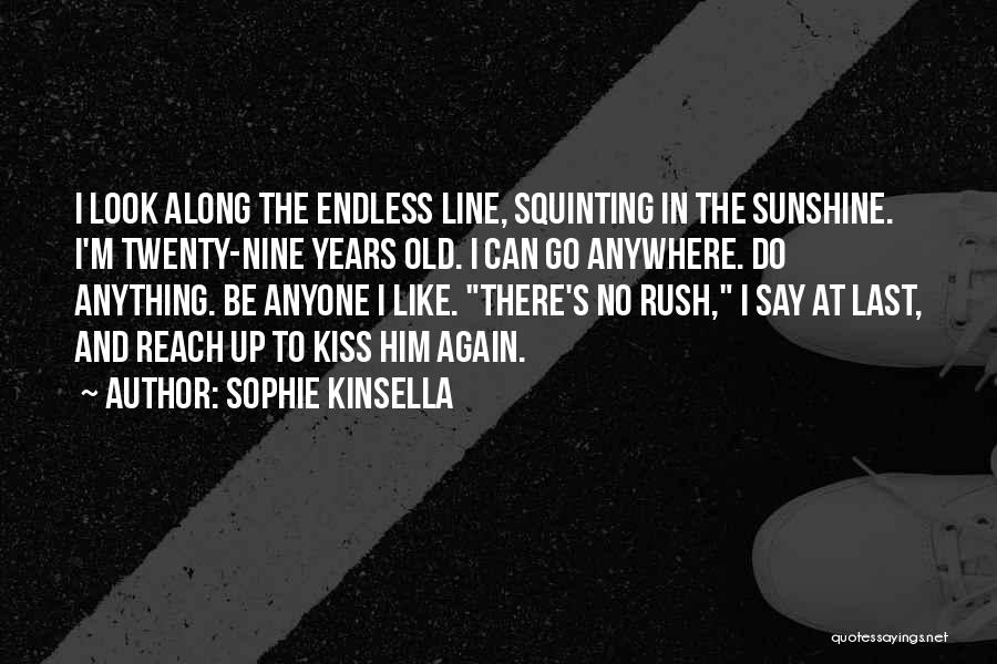 Squinting Quotes By Sophie Kinsella