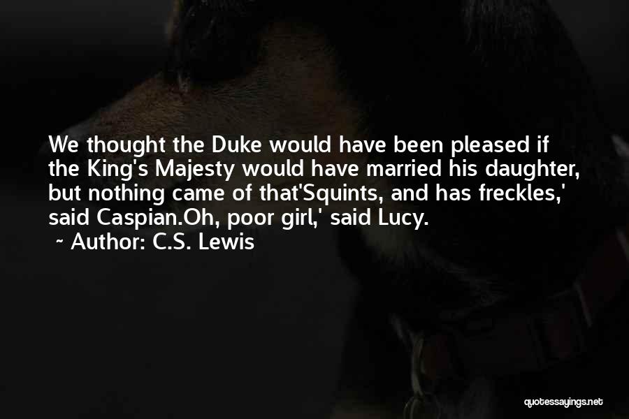 Squints Quotes By C.S. Lewis