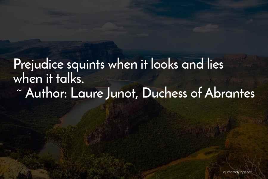 Squints Quotes By Laure Junot, Duchess Of Abrantes