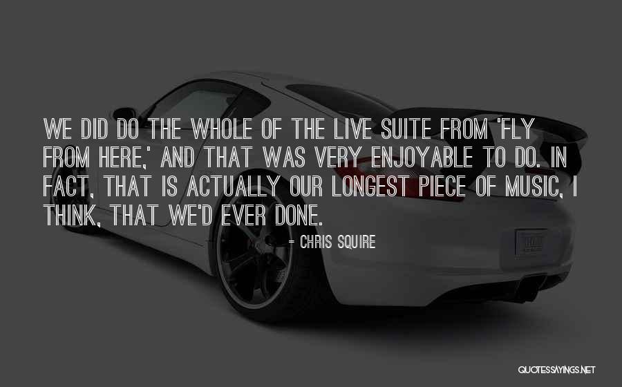 Squire Quotes By Chris Squire Squire Quotes By Chris Squire