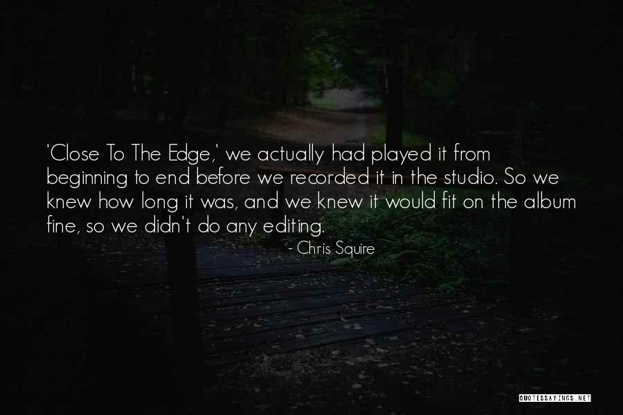 Squire Quotes By Chris Squire Squire Quotes By Chris Squire