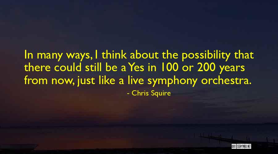 Squire Quotes By Chris Squire Squire Quotes By Chris Squire