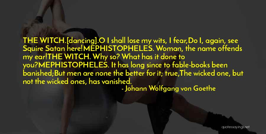 Squire Quotes By Johann Wolfgang Von Goethe Squire Quotes By Johann Wolfgang Von Goethe